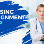Nursing Assignment Help  | Expert Assistance for Your Assignments
